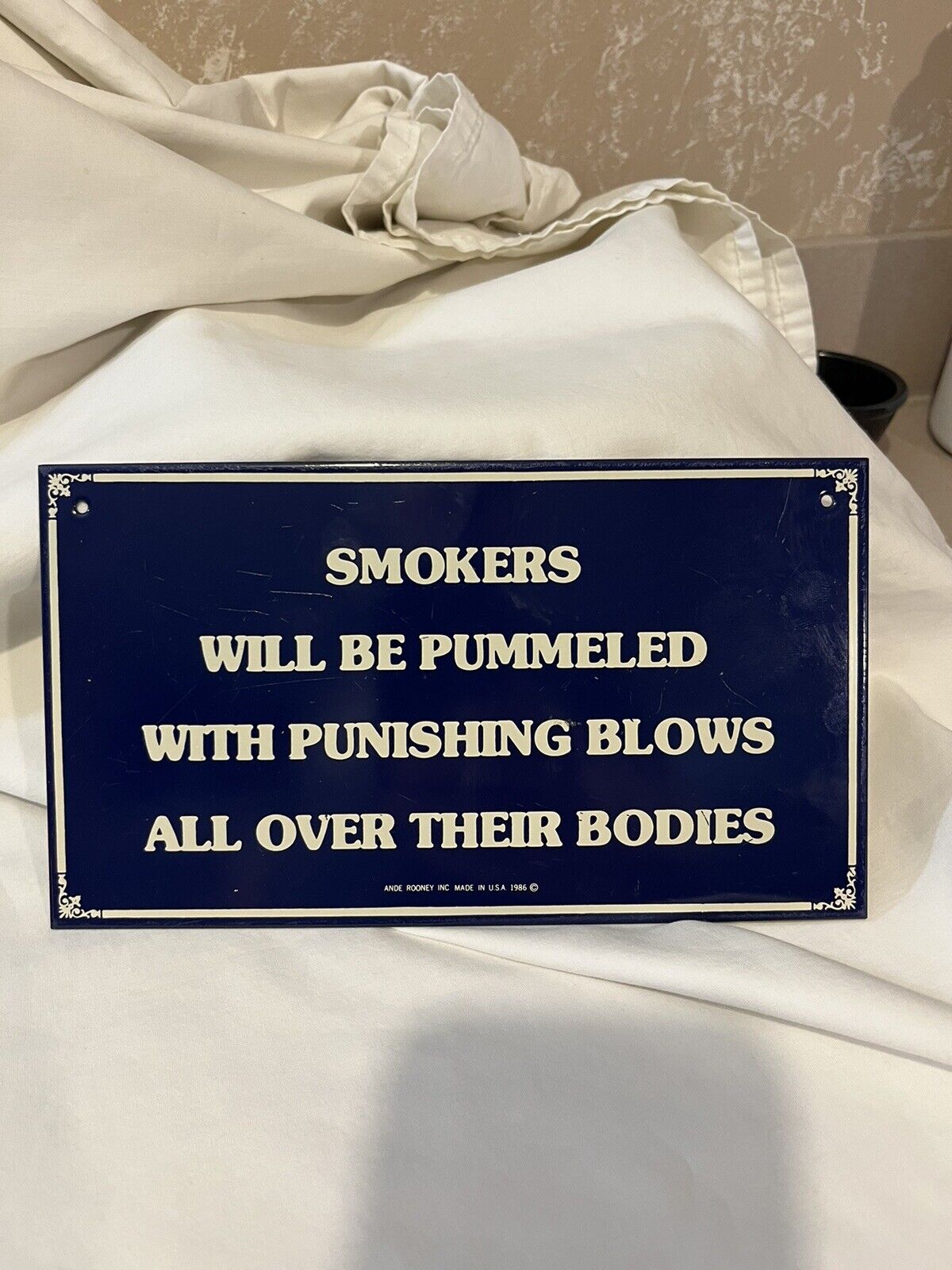 Vtg. Metal Porcelain Smokers Will Be Pummeled Sign by Ande Rooney 1986