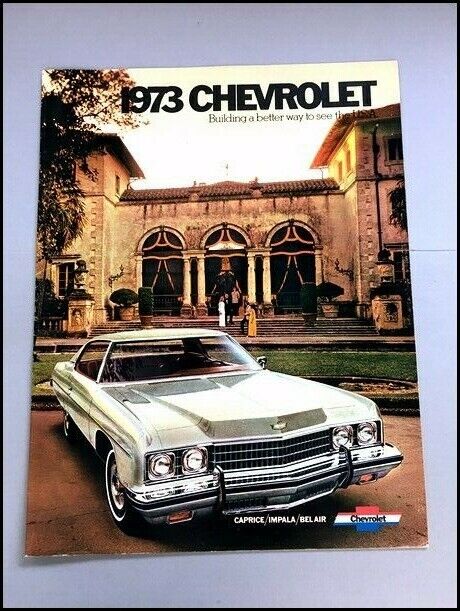 1973 Chevrolet  20-page Original Car Brochure - Caprice Classic Impala Bel Air