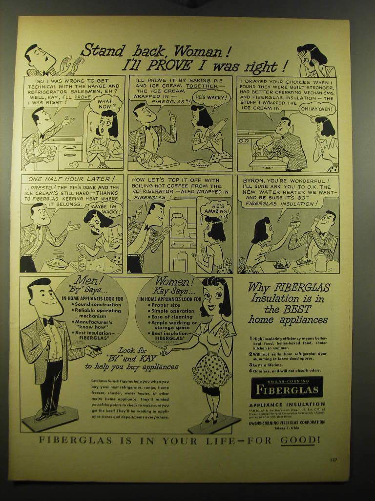 1950 Owens-Corning Fiberglas Ad - Stand back Woman I\'ll prove I was right