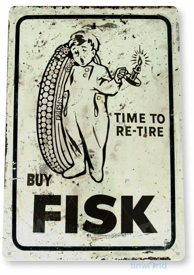 FISK TIRES 11 x 8 TIN SIGN AUTO AUTOMOBILE MECHANIC ADVERTISEMENT RUBBER RIM 