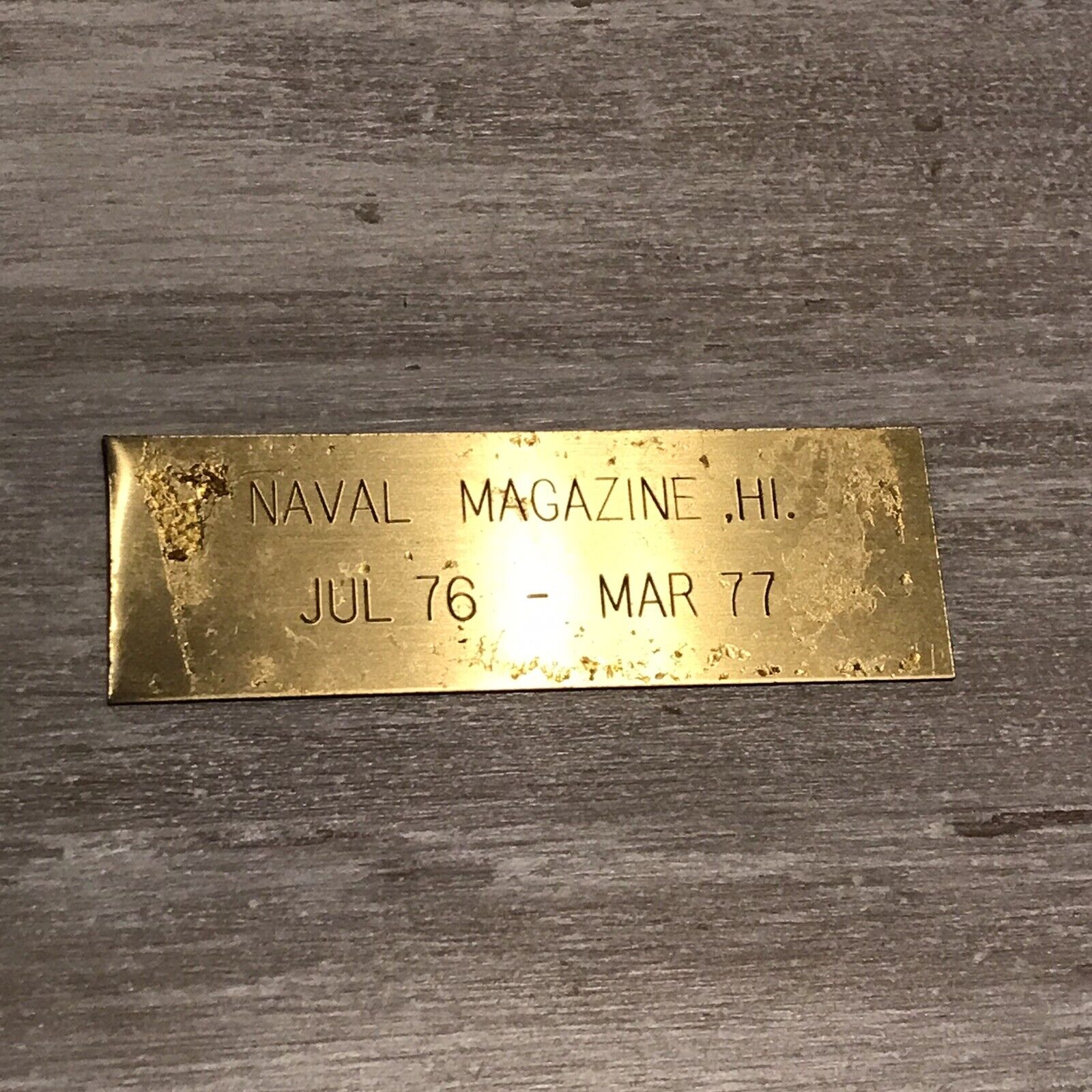 Naval Magazine Hawaii Brass Ship Name Plate July 1976 To March 1977