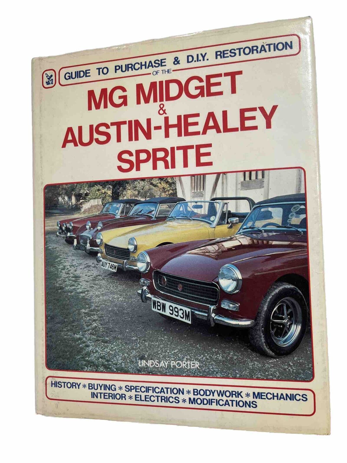MG Midget and Austin-Healey Sprite Guide to Purchase and DIY Restoration Haynes
