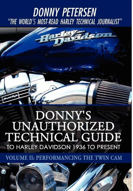 Donny\'s Technical Guide to Harley Davidson Vol 2~Performancing the Twin Cam~NEW 