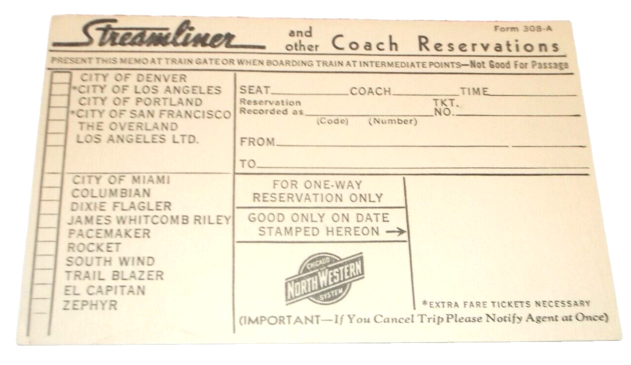 1940's C&NW CHICAGO & NORTH WESTERN STREAMLINERS UNUSED COACH RESERVATION SLIP