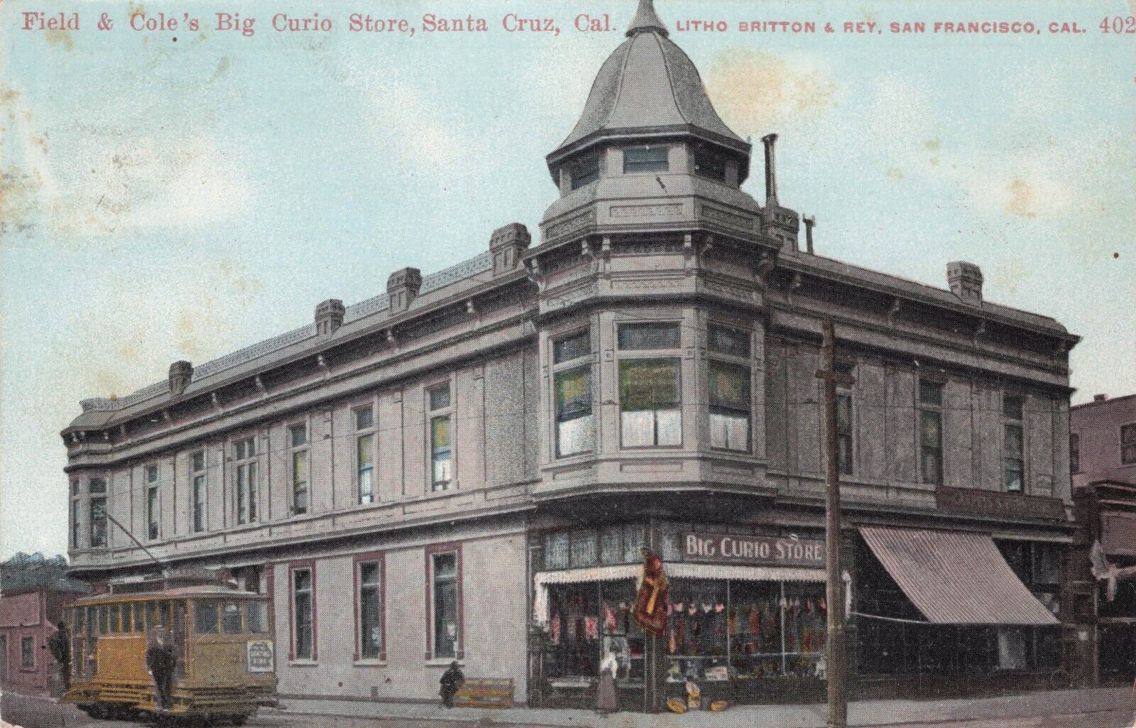 Santa Cruz CA Field & Cole’s Big Curio Store Trolley Car Vintage Postcard 1908