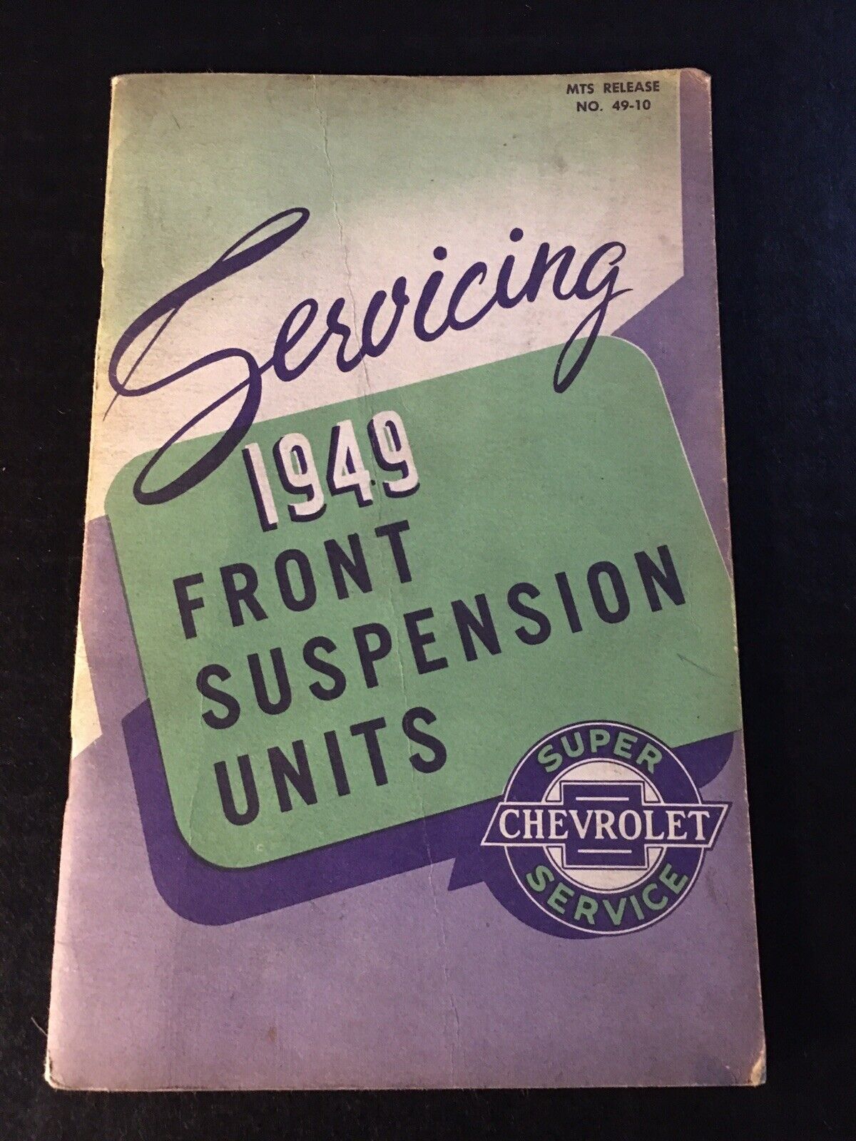 Original - Servicing 1949 Chevrolet Front Suspension Units Manual Book Booklet