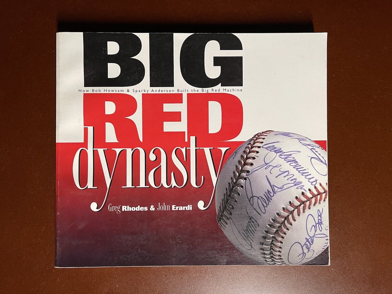 BIg Red Dynasty by Greg Rhodes and John Erardi Cincinnati Reds 1997