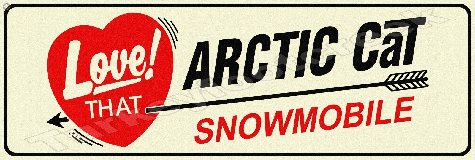 Arctic Cat Snowmobile Love That 6\