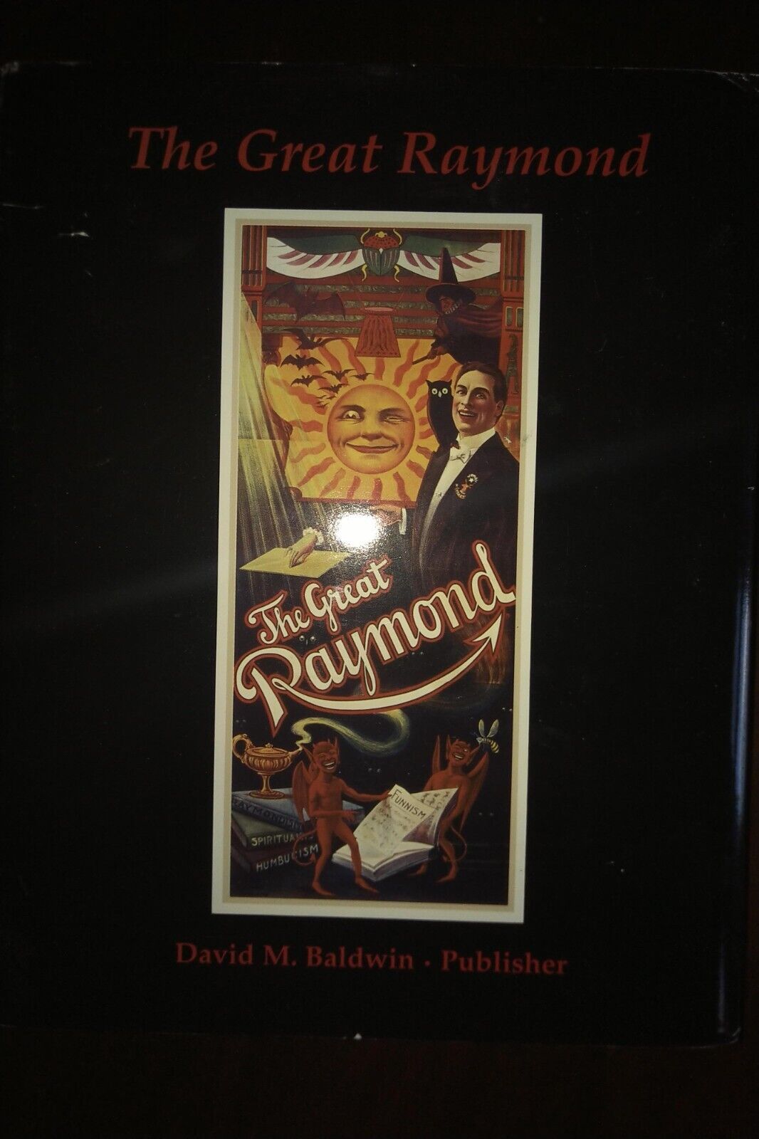 The Great Raymond Autographed and Numbered #132/200 Ltd Ed William Rauscher OOP