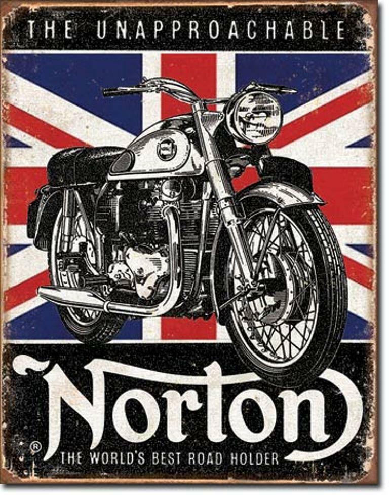 Norton Unapproachable Motorcycles Best Road Holder Tin Metal Sign Made In USA
