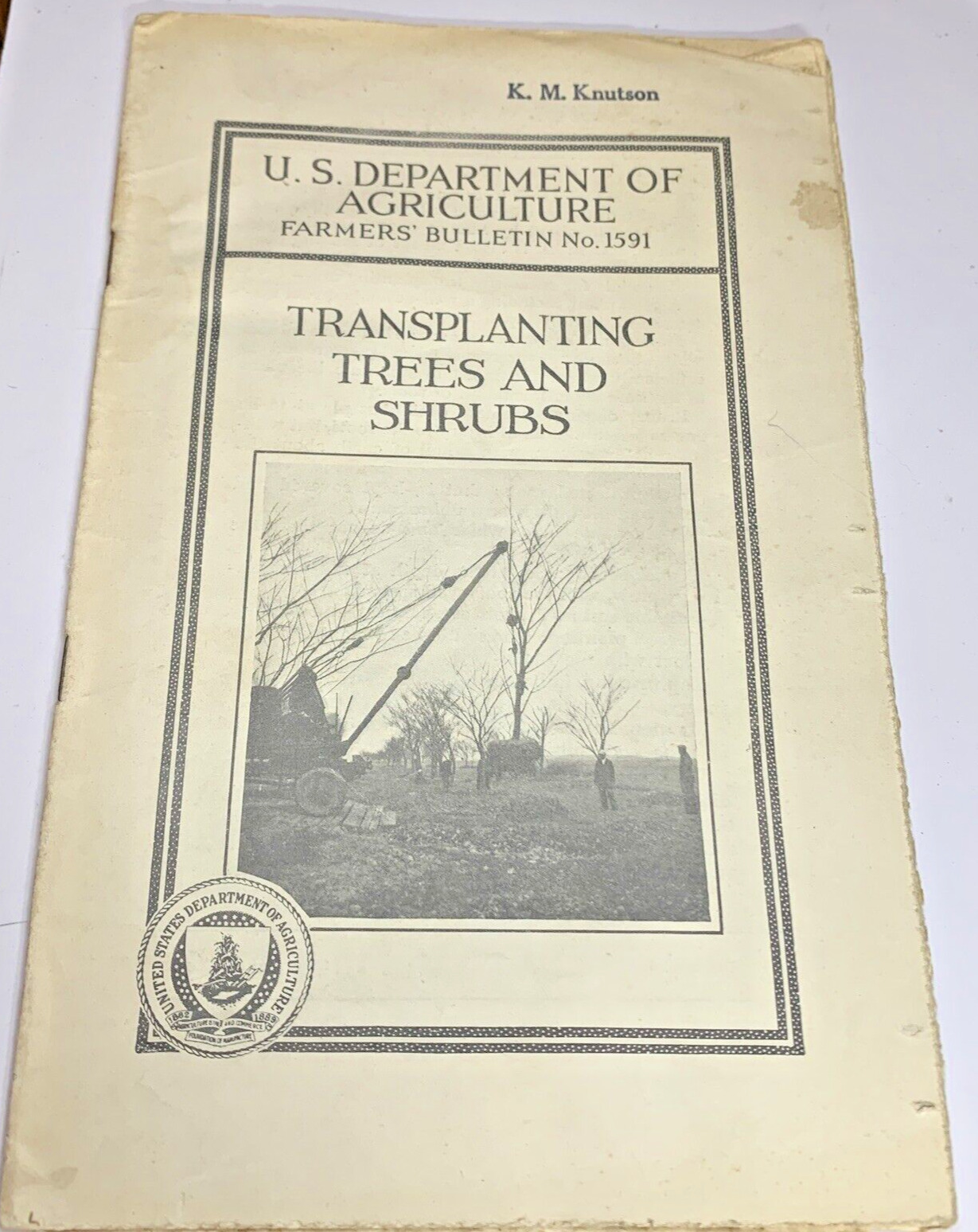 Transplanting Trees & Shrubs-1929 US Dept Agriculture Farmer’s Bulletin # 1591