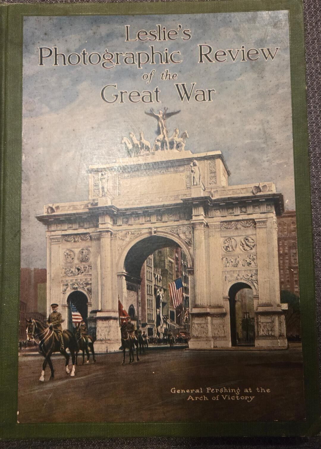 Leslie's Photographic Review of the Great War - 1919