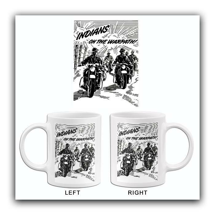 1943 Indian Motorcycles - Indians on the Warpath - Promotional Advertising Mug