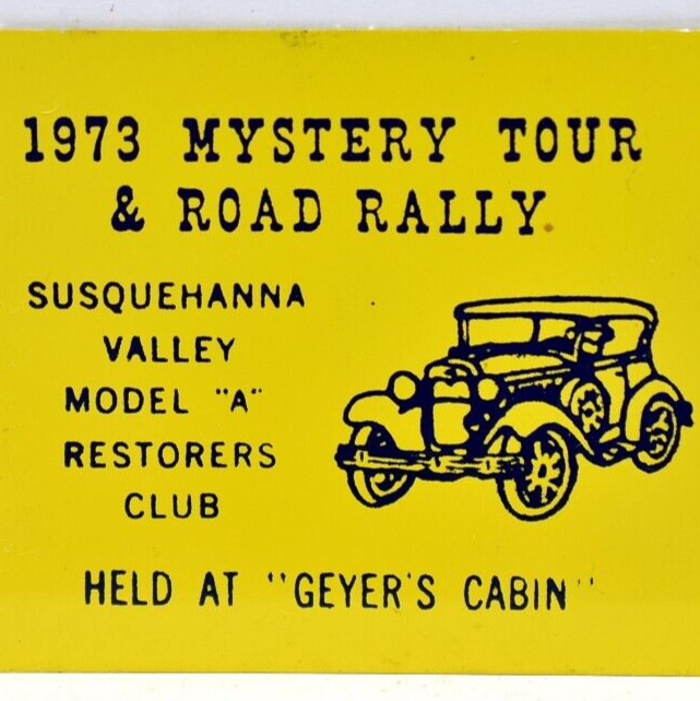 1973 Ford Model A Restorers Club Road Rally Susquehanna Valley Geyer Cabin Plate