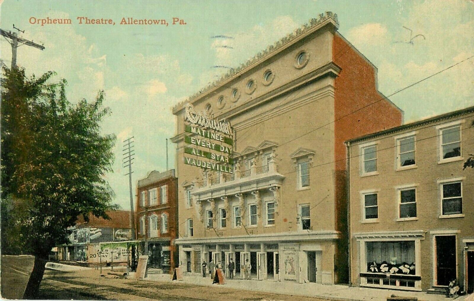 1913 Orpheum Theater, Vaudeville Sign, Allentown, Pennsylvania Postcard