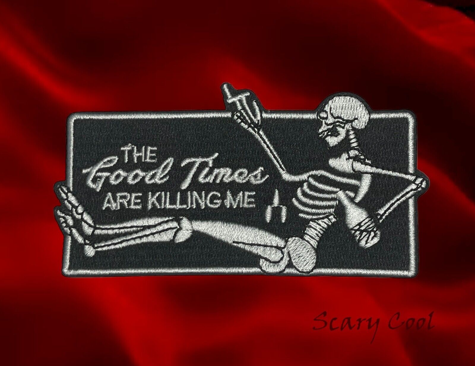 New Skeleton Good Times Are Killing Me Embroidered Biker Iron On Patch