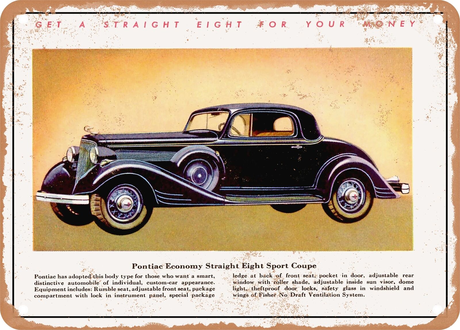 METAL SIGN - 1934 Pontiac Economy Straight Eight Sport Coupe Vintage Ad