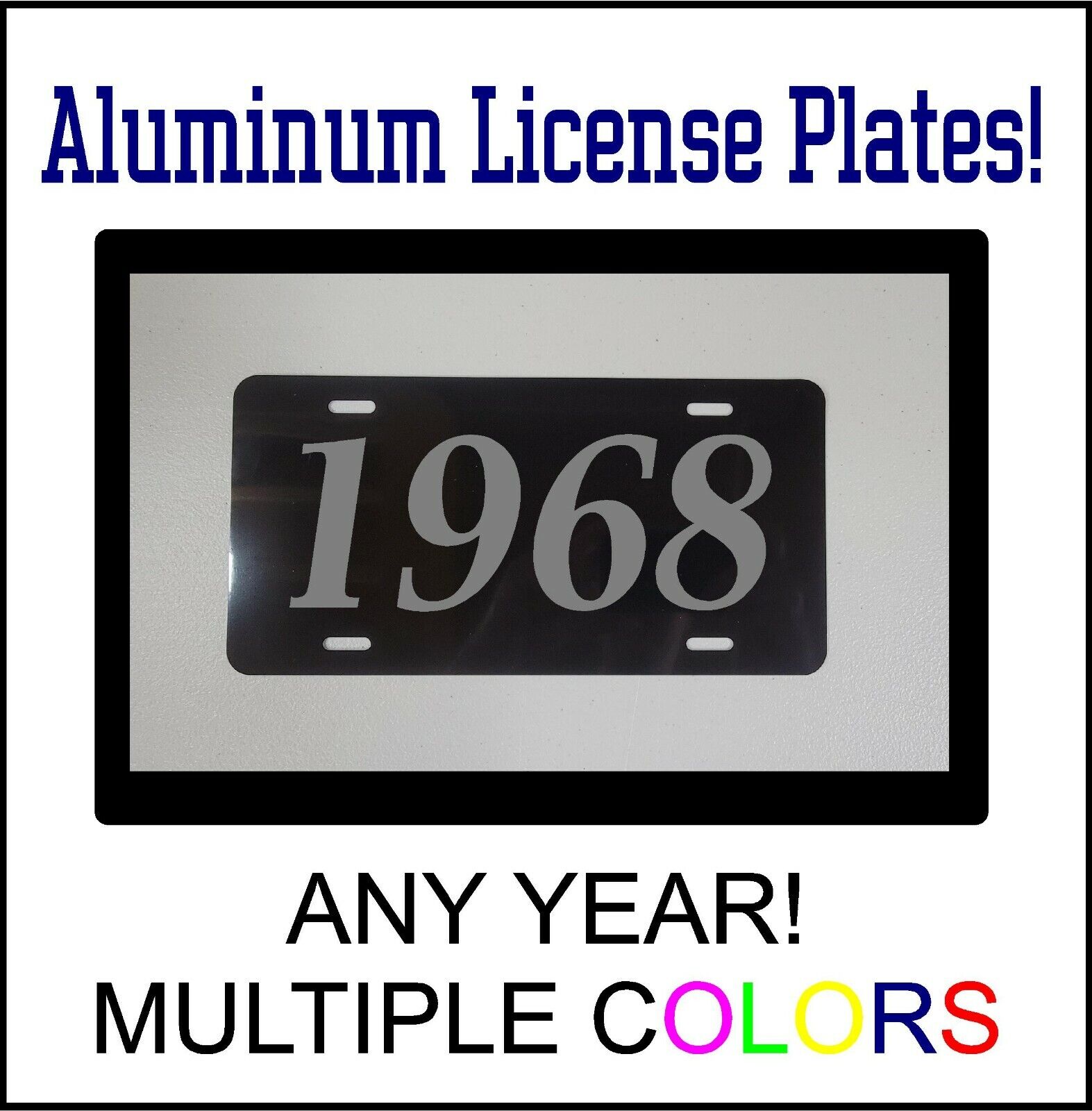 1968 LICENSE PLATE Compatible with FORD CHEVROLET MUSCLE CAR HOT ROD YEAR BS