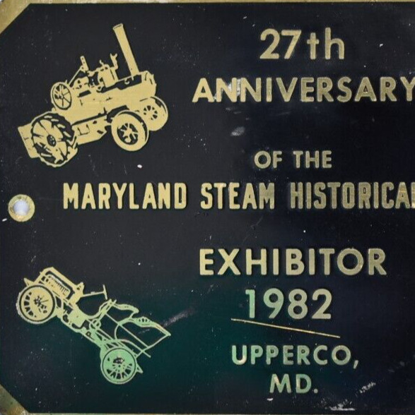 1982 Maryland Steam Historical Society Exhibitor Upperco Baltimore County Plaque