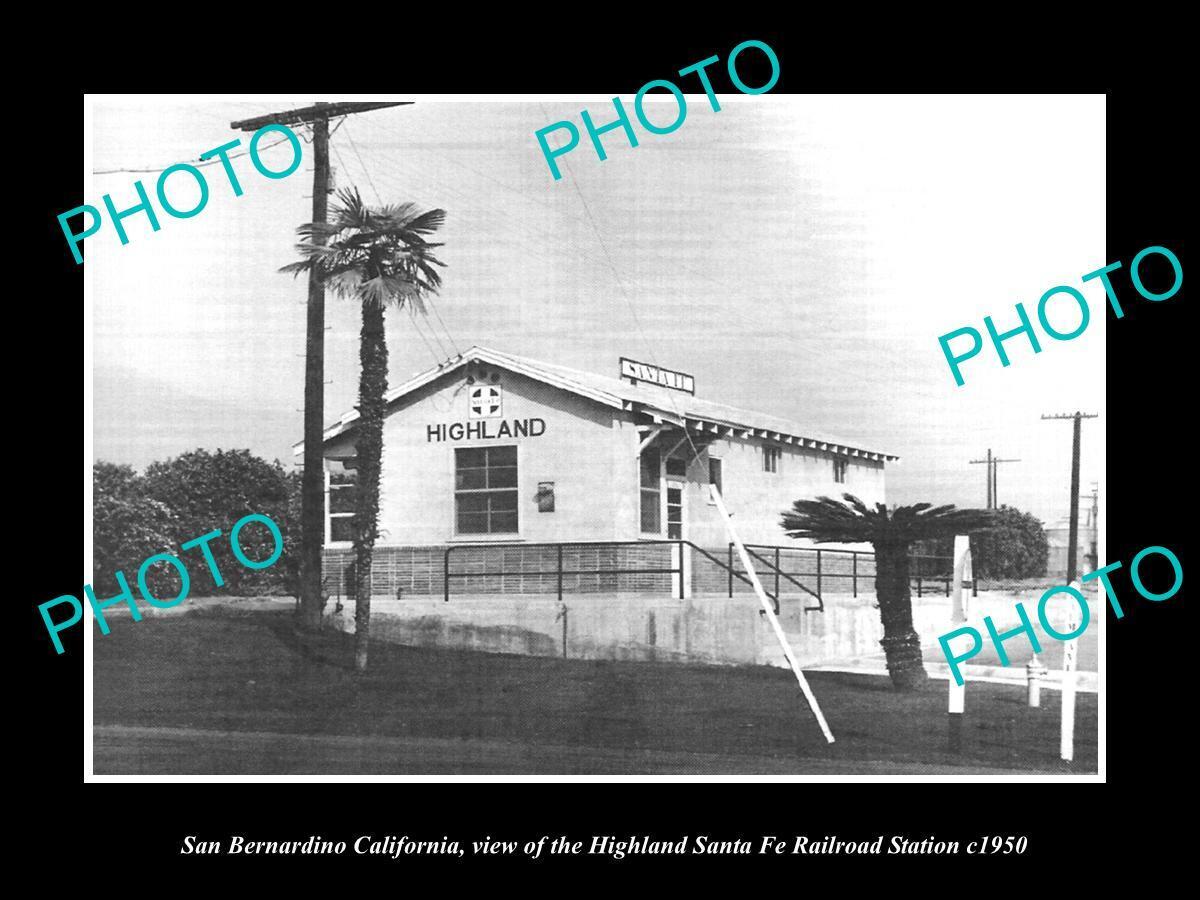 OLD 8x6 HISTORIC PHOTO OF SAN BERNARDINO THE HIGHLAND RAILROAD DEPOT c1950