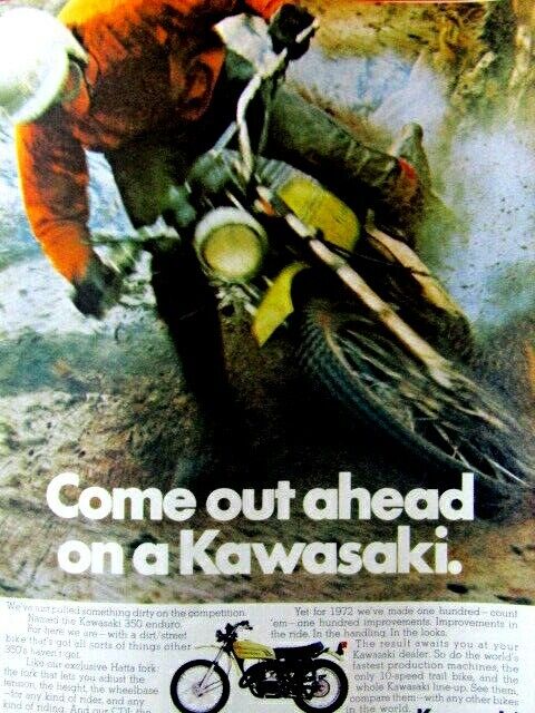 1972 Kawasaki 350 Enduro Come Out Ahead Original Print Ad 8.5 x 11\