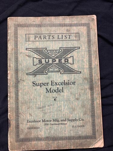 Original Teens 1925-1931 Super Excelsior Super X Parts List Book Super X Model