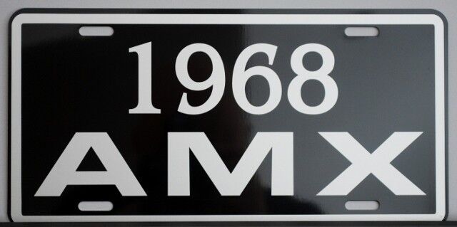 1968 68 AMX METAL LICENSE PLATE AMERICAN MOTORS JAVELIN 390 HURST GO PACKAGE
