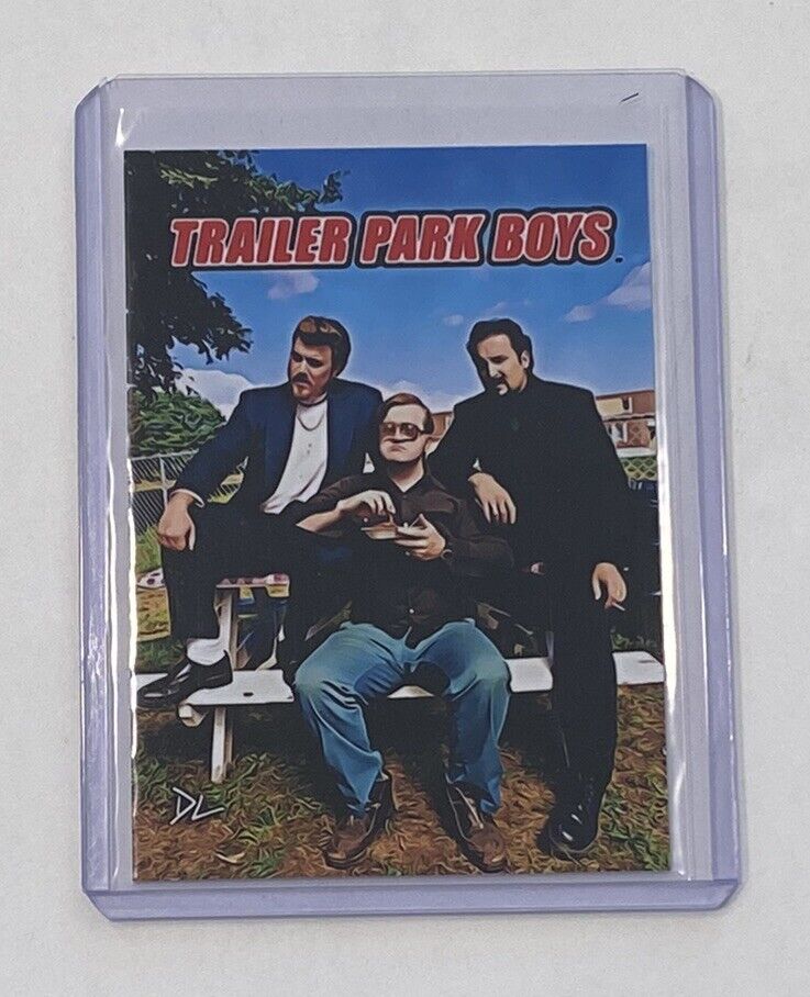 Trailer Park Boys Limited Edition Artist Signed Trading Card 1/10