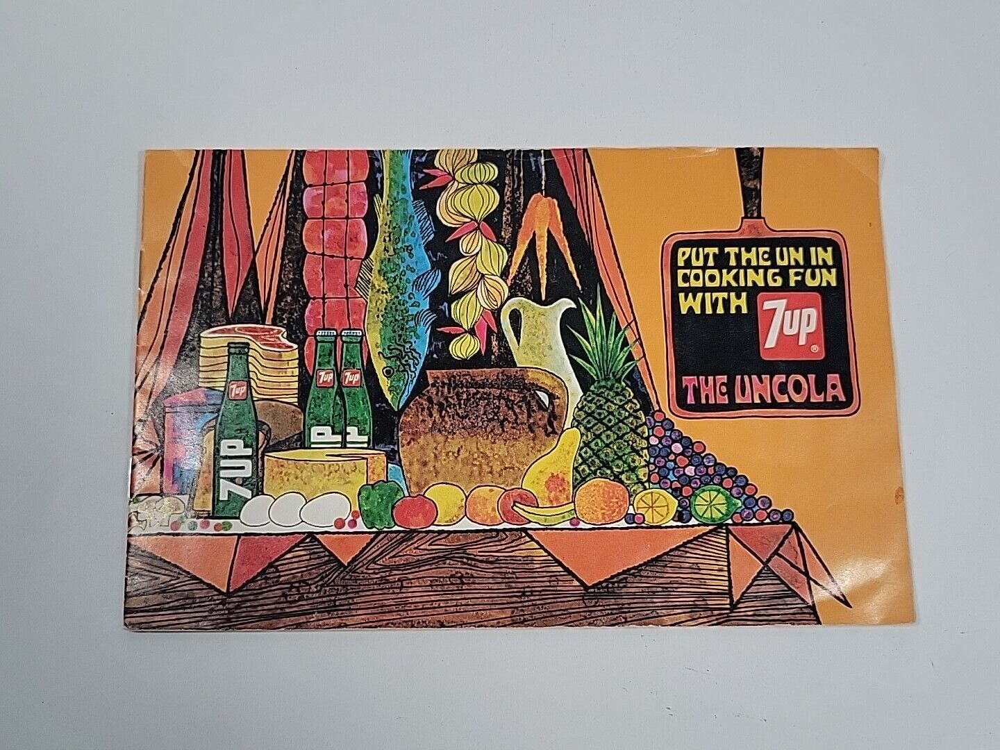 Vintage 1969 Put the Un In Cooking Fun With 7 Up Recipe Booklet Soda Uncola