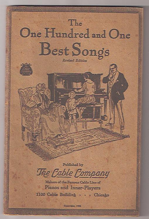 1922 Songbook Cable Company Pianos Inner-Players Chicago One Hundred One Songs