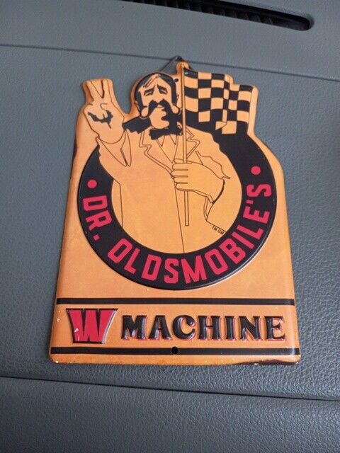 DR. OLDSMOBILE'S W MACHINE Embossed Tin Sign