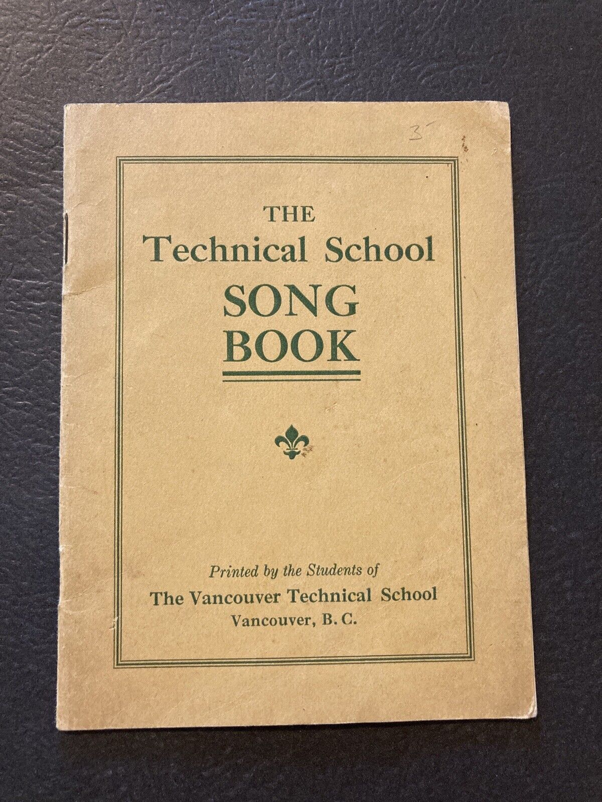 Vintage 1922 Song Book, The Technical School, Vancouver B.C. Song Book Music X7