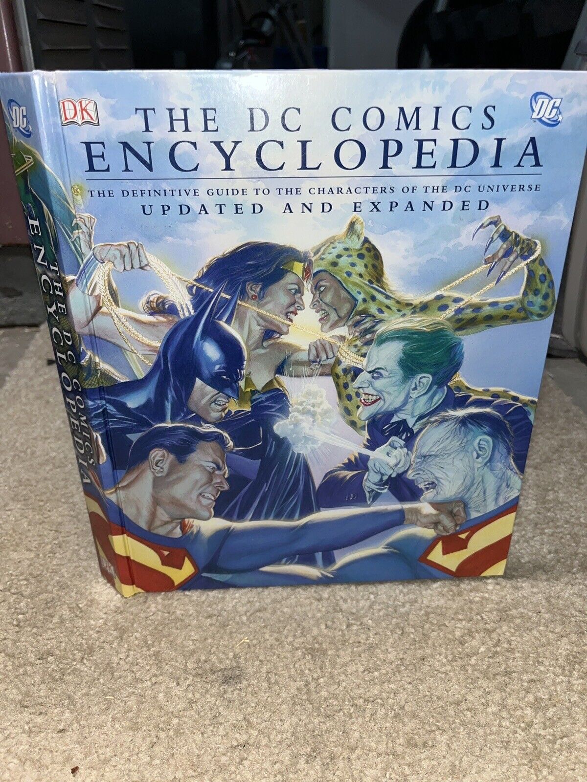 The DC Comics Encyclopedia: The Definitive Guide To The Characters Of DC