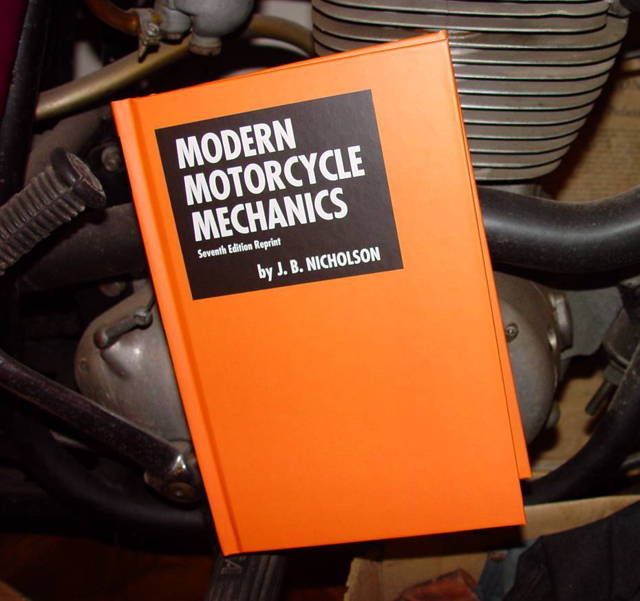 Modern Motorcycle Mechanics, J.B. Nicholson, NEW, Hardcover Book, FREE PRIORITY