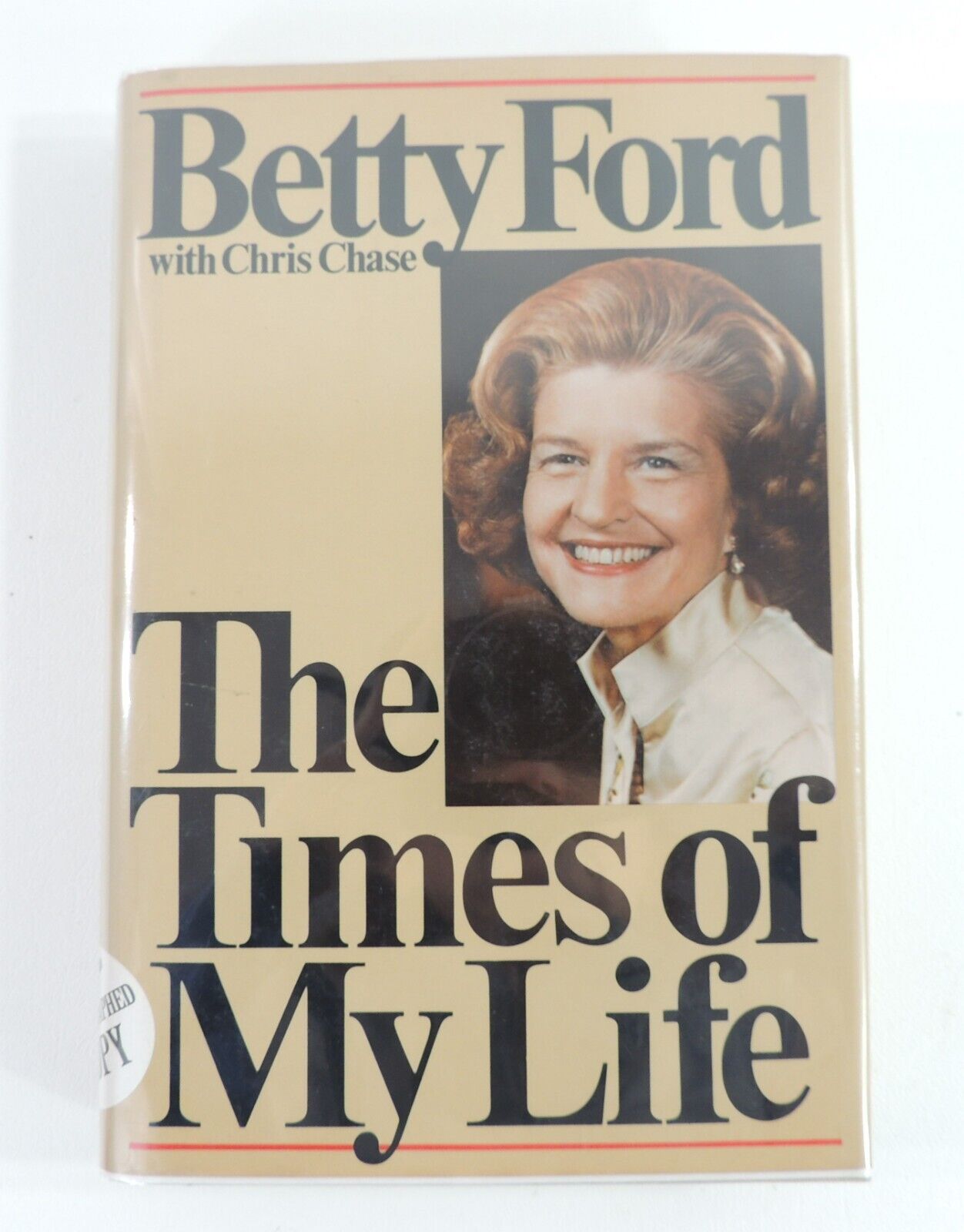 President Ford + The Times of My Life Betty Ford Autographed Book & Program