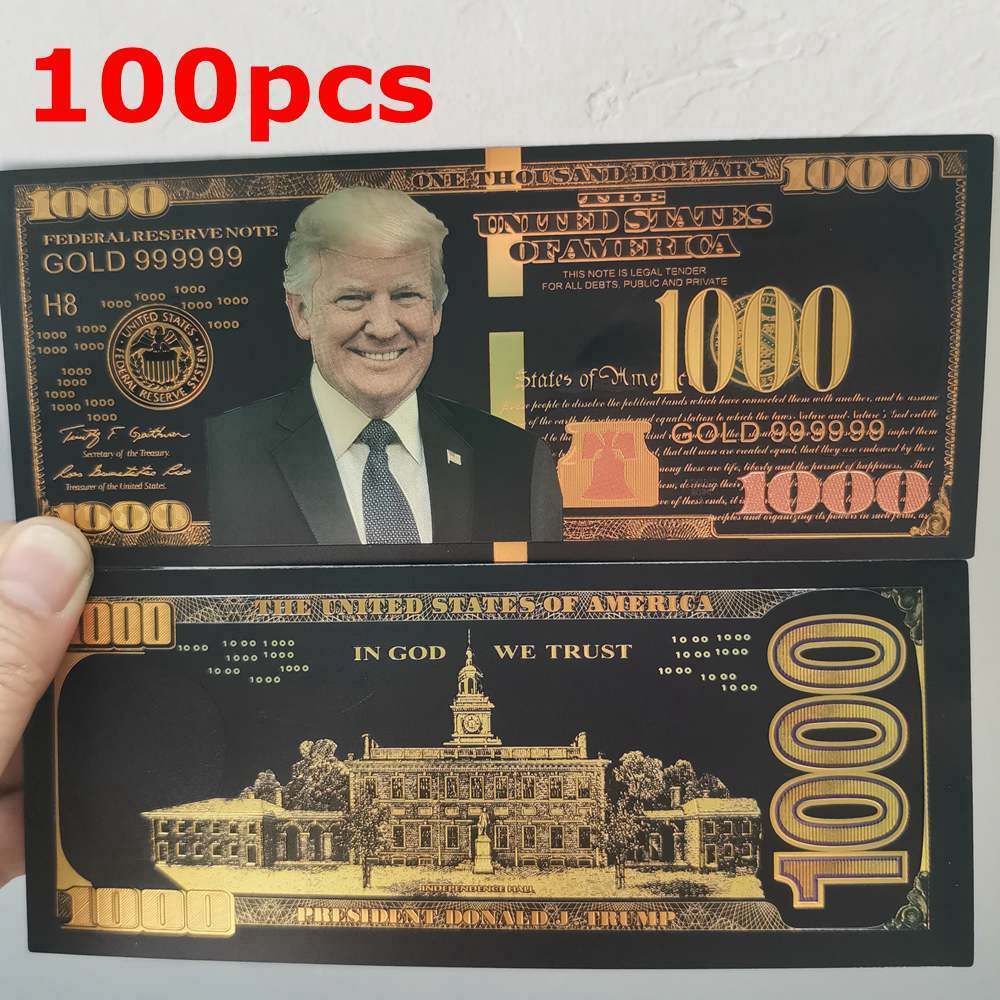 100pcs Black Gold Foil Banknote President Donald Trump $1000 Dollar Bill 