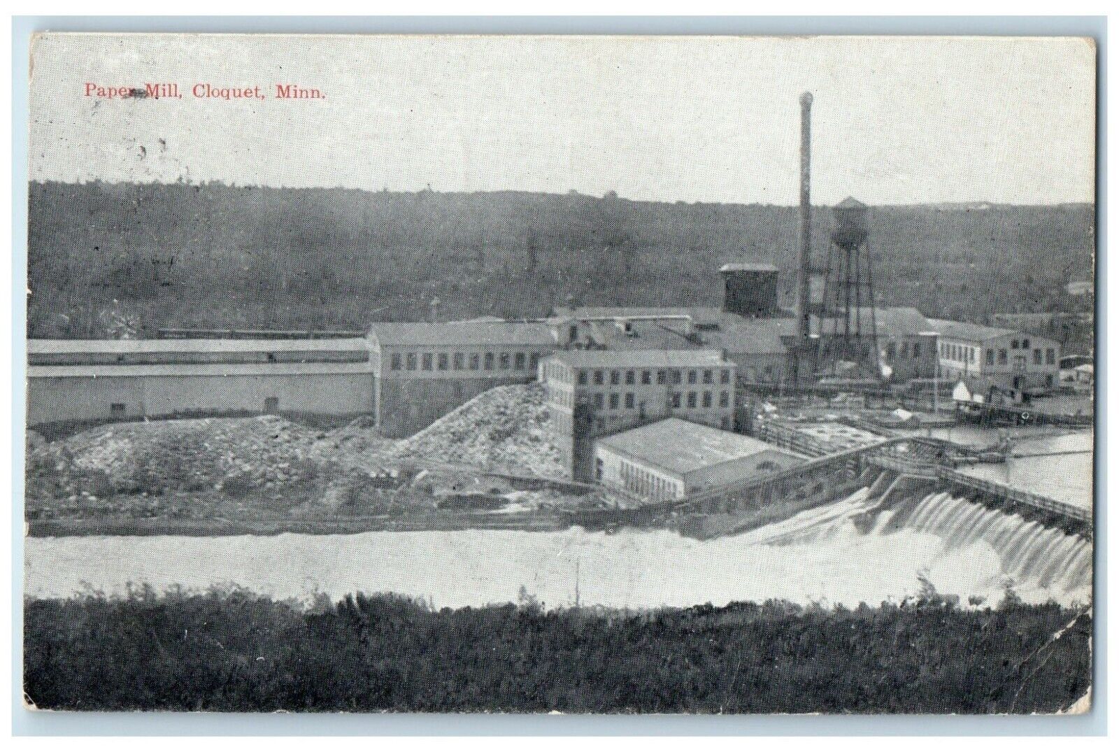 1910 Paper Mill Exterior Building Dam River Lake Cloquet Minnesota MN Postcard