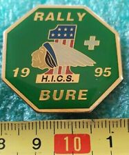 HICS RALLY BURE 1995 - OLD PIN BADGE  picture