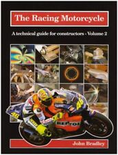 The Racing Motorcycle: A Technical Guide for Constructors: Vol 2 John Bradley picture