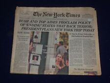 2001 SEPTEMBER 14 THE NEW YORK TIMES - BUSH SINGLES OUT OSAMA BIN LADEN- NP 3028 picture