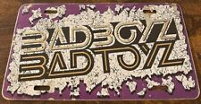 Bad boys Bad Boyz Bad Toys Bad Boys Bad Toy Booster License Plate picture