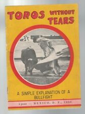 Toros Without Tears Simple Explanation of a Bullfight 1956 Mexico Booklet picture