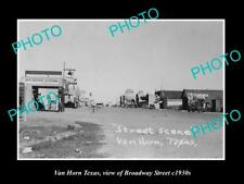 OLD 8x6 HISTORIC PHOTO OF VAN HORN TEXAS VIEW OF BROADWAY STREET c1930s picture