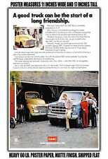 11x17 POSTER - 1978 GMC: A Good Truck Can Be the Start of a Long Friendship picture