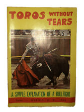 1966 Toros Without Tears A Simple Explanation of A Bull Fight Mexico picture