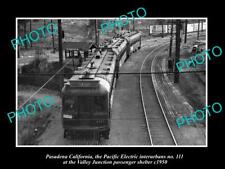 OLD 8x6 HISTORIC PHOTO OF PASADENA CA PACIFIC ELECTRIC V/J RAILROAD DEPOT 1950 picture