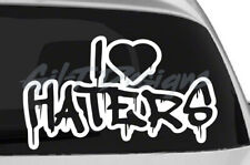 I Love Haters #2 Decal Sticker, Racing, JDM, Turbo, Honda, GT, Racing, Haterz picture