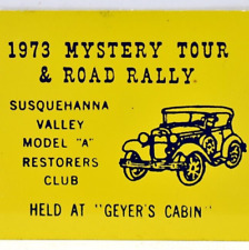1973 Ford Model A Restorers Club Road Rally Susquehanna Valley Geyer Cabin Plate picture