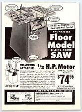 1954 Shopmaster Floor Model Tilting Arbor Power Saw Vintage Print Ad Precision picture