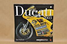 2003 Ducati Motor Calendar by Ian Falloon 748 NCR 900 851 TT1 500 GP 450 Desmo picture